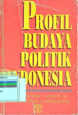 Profil Budaya Politik Indonesia